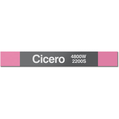 Cicero (Pink) Station Sign - CTAGifts.com